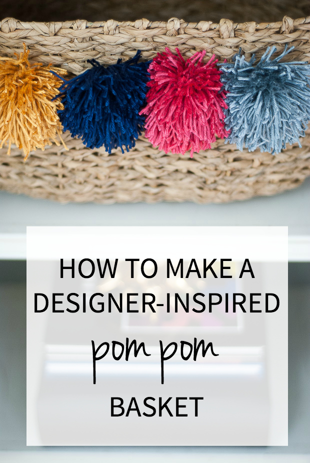 DIY designer-inspired pom pom baskets for a quarter of the cost! Such an easy, chic upgrade to plain baskets.