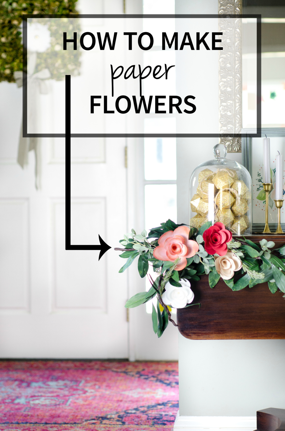 How to make paper flowers including a FREE printable template!