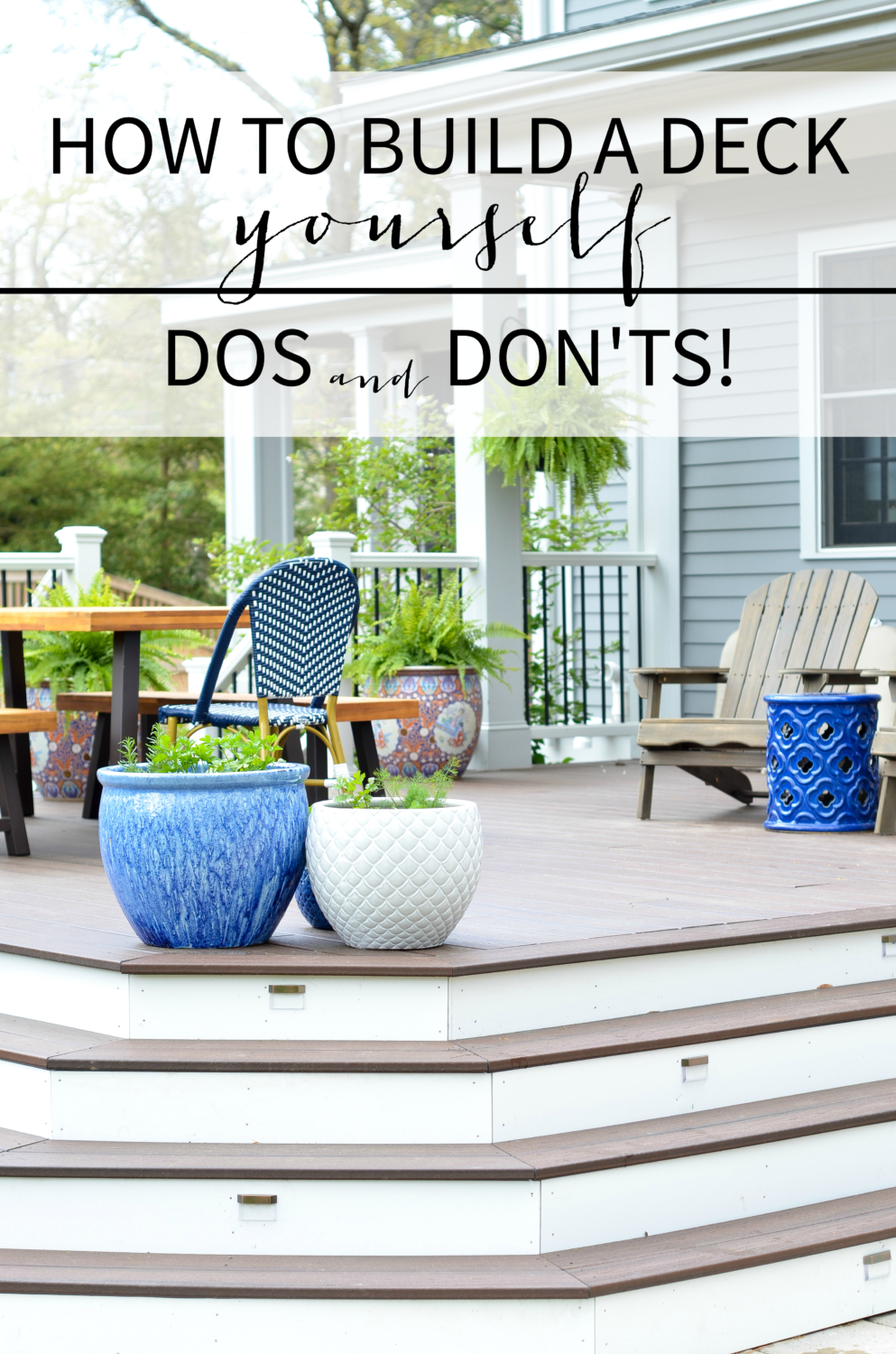 How to build a deck yourself - dos and don't for building a DIY deck!